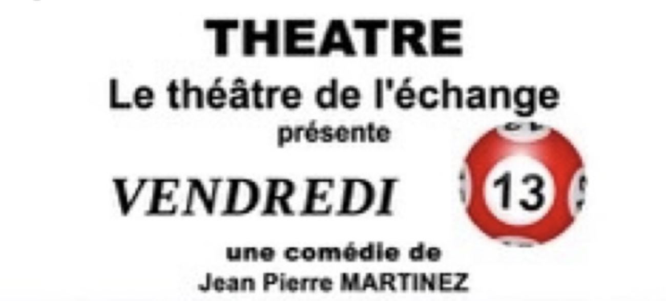Affiche théatre Vendredi 13